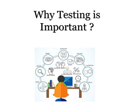 why are testing important